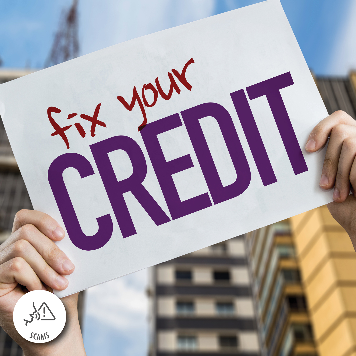 Don't Get Caught In a Credit Repair Scam