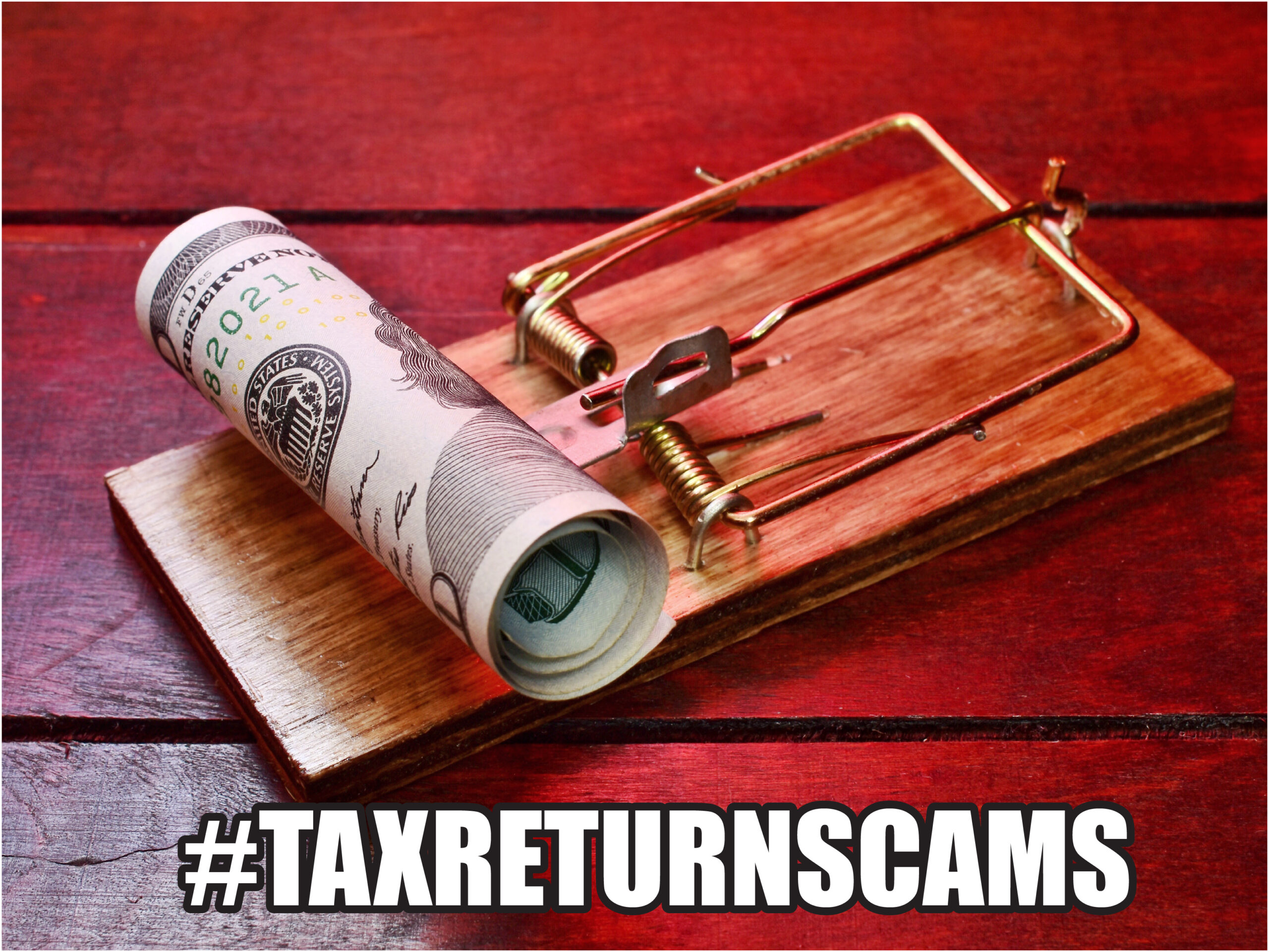 Don't Get Caught In a Tax Return Scam